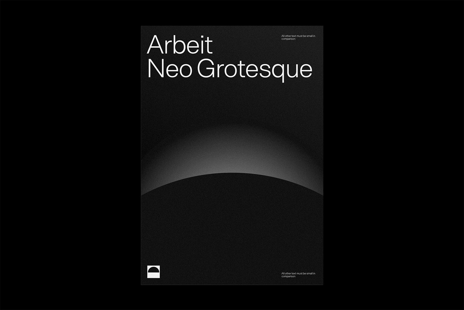 Minimalist font design poster for Arbeit Neo Grotesque typeface against a dark background, ideal for designers looking for typography inspiration.