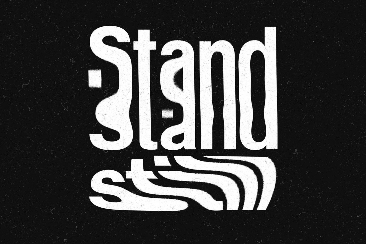 Bold graphic typography design with the word 'Stand' featuring a unique, distorted style on a textured black background, ideal for modern branding.