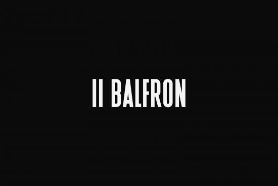 Minimalist font design showcasing the word BALFRON in bold, white letters centered on a black background, perfect for modern graphic design.