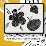Digital drawing of flowers and fruit on a tablet showcasing inky brushes for Procreate alongside artistic splashes and strokes.