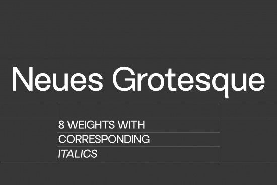 Neues Grotesque font presentation with 8 weights, italic options, clean design, perfect for modern typography, branding, graphic design