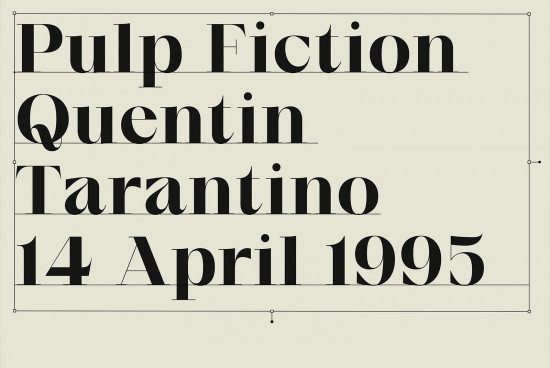 Elegant serif font design sample with the text Pulp Fiction Quentin Tarantino 14 April 1995 on beige background for graphic designers.