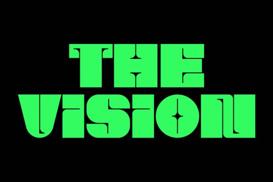 Neon green bold font design on black background displaying "THE VISION", perfect for graphic design, typography inspiration, and font download.