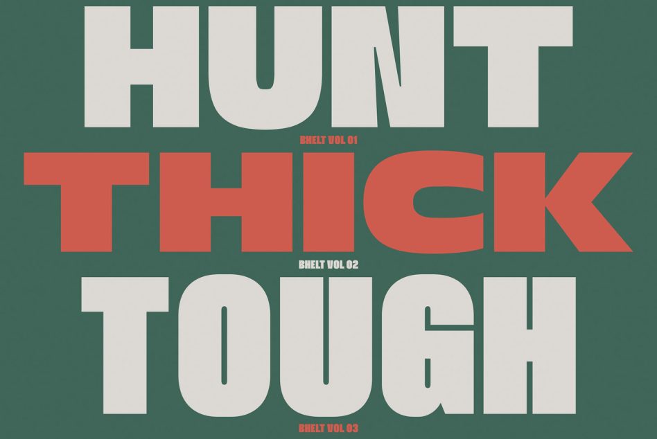 Bold typography design with the words HUNT THICK TOUGH in red and white on dark green background, graphic font preview for designers.