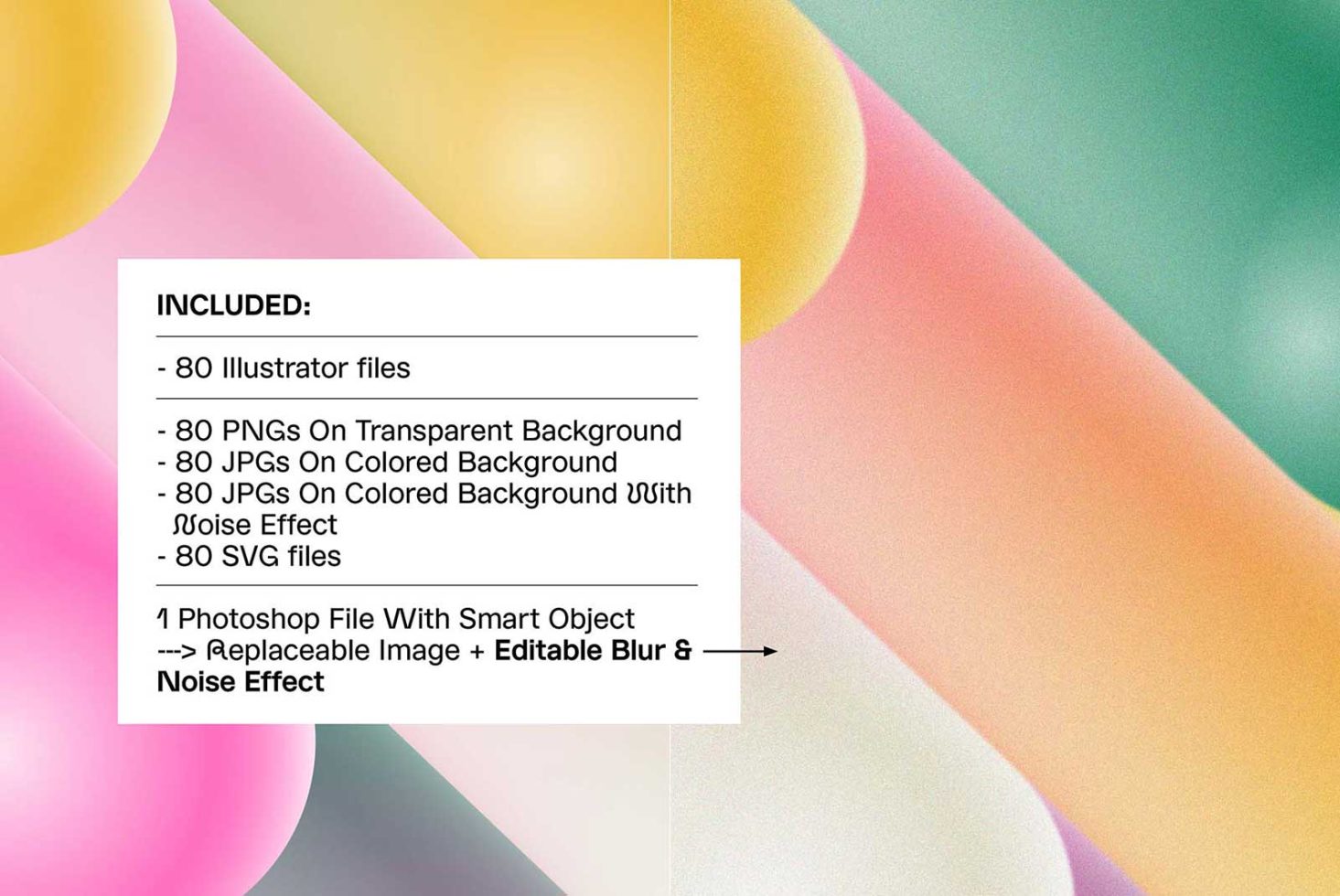 Graphic designers asset bundle with Illustrator, PNG, JPG, SVG files, and Photoshop Smart Object for easy design integration, featuring noise effect.