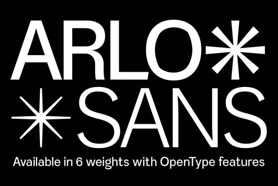 Bold, modern ARLO SANS font promoting 6 weights with OpenType features for design projects. Ideal for Graphics, Templates, and Fonts category on Marketplace.
