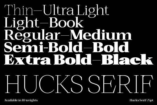 Hucks Serif font family showcase with various weights ranging from thin to black, ideal for design projects, available in 10 weights.