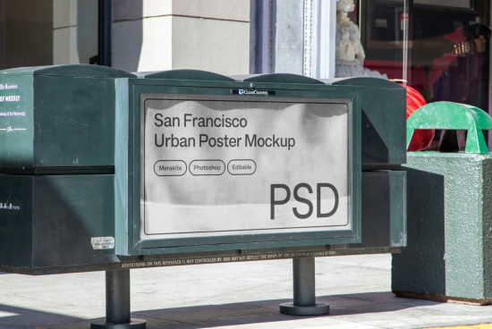 Street level view of an urban poster mockup ad display stand in San Francisco with PSD graphic, Merakite branding for design templates.