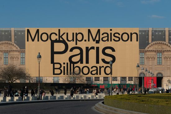 Mockup of a large billboard with text Mockup Maison Paris in front of a classical building with pedestrians. Ideal for outdoor advertising designs.