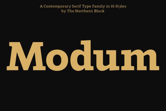 Contemporary serif font Modum by The Northern Block, stylish typeface design showcased in golden color on a black background for graphic designers.