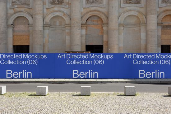 Poster Art Directed Mockups Collection 06 Berlin on a blue hoarding in front of a historic building perfect for designers looking for mockups.