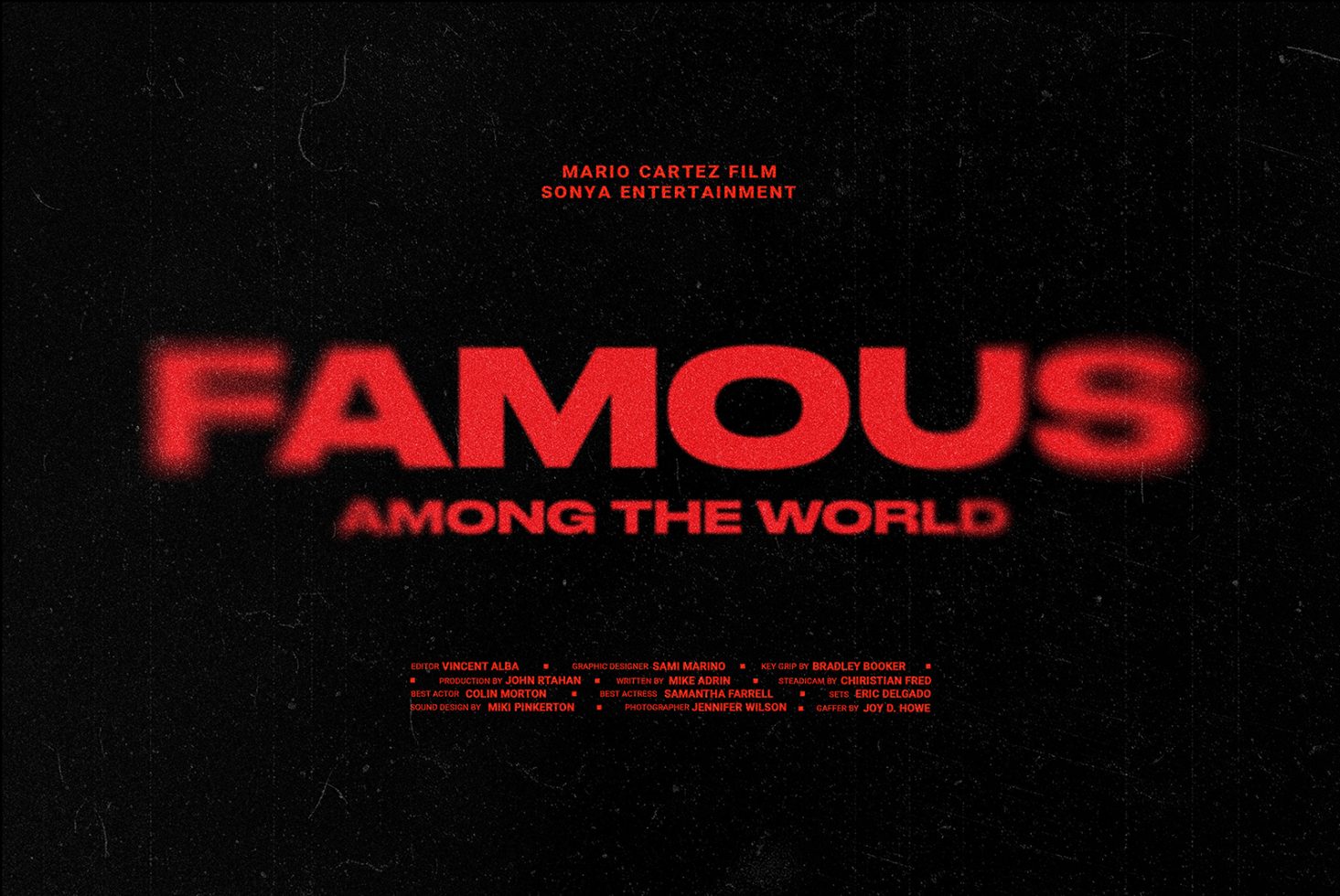 Movie poster template with red text reading Famous Among the World on a black background. Ideal for designers looking for graphics, fonts, and mockups.