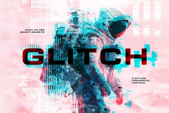 Glitch effect template featuring astronaut digital art with text GLITCH. Easy-to-use smart objects. Includes 3 styles: horizontal and vertical. Mockups, graphics.