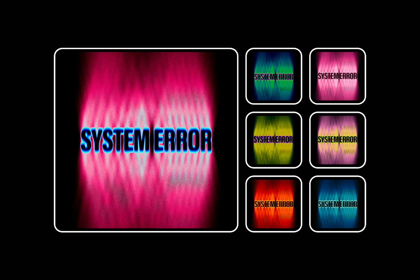 Glitchy system error typography on vibrant backgrounds. Available in multiple colors. Ideal for graphic design projects, templates, and creative digital assets.