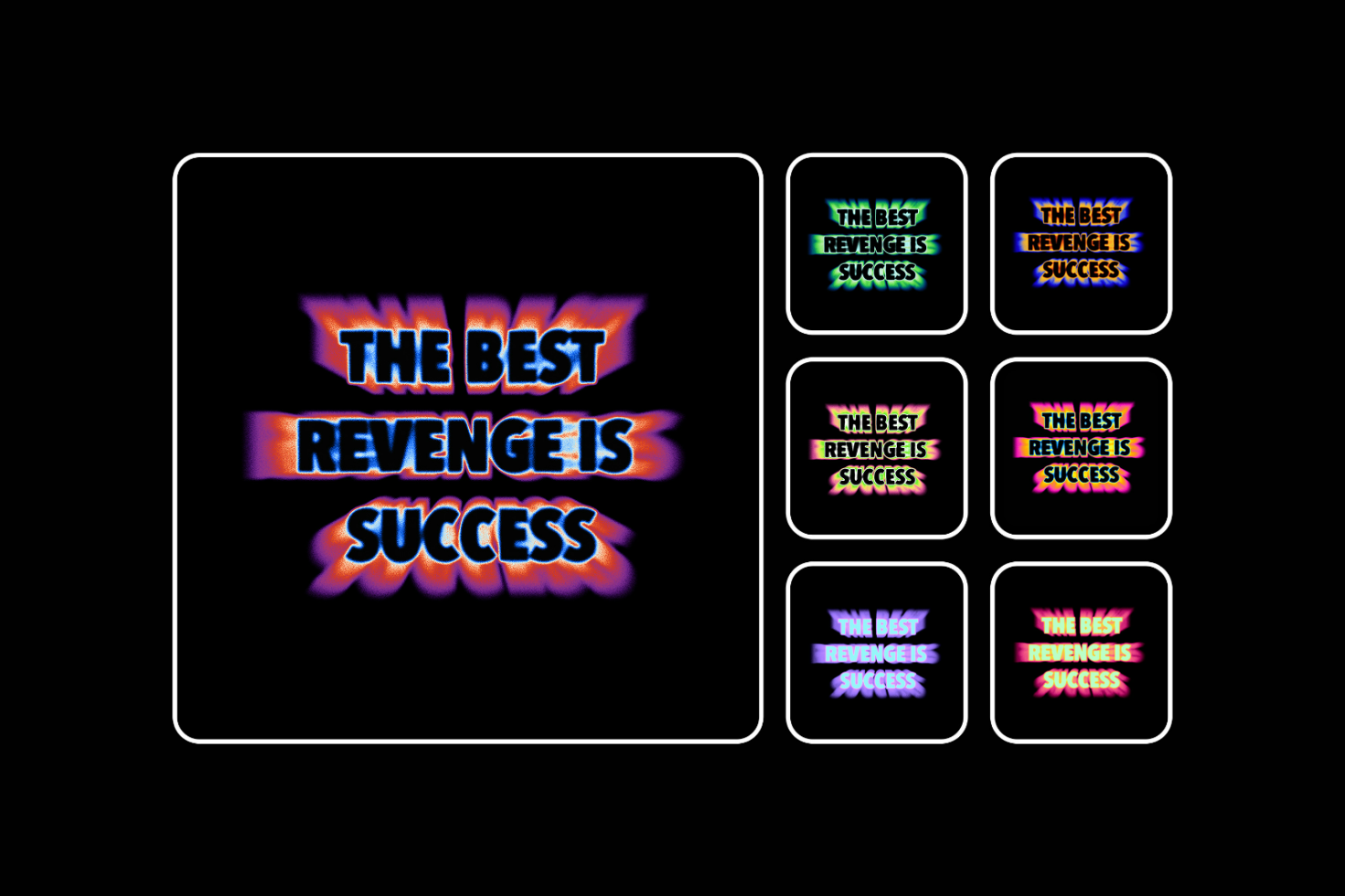 Colorful typography design with the phrase The Best Revenge Is Success in various vibrant, glowing styles on a black background. Ideal for graphic design projects.