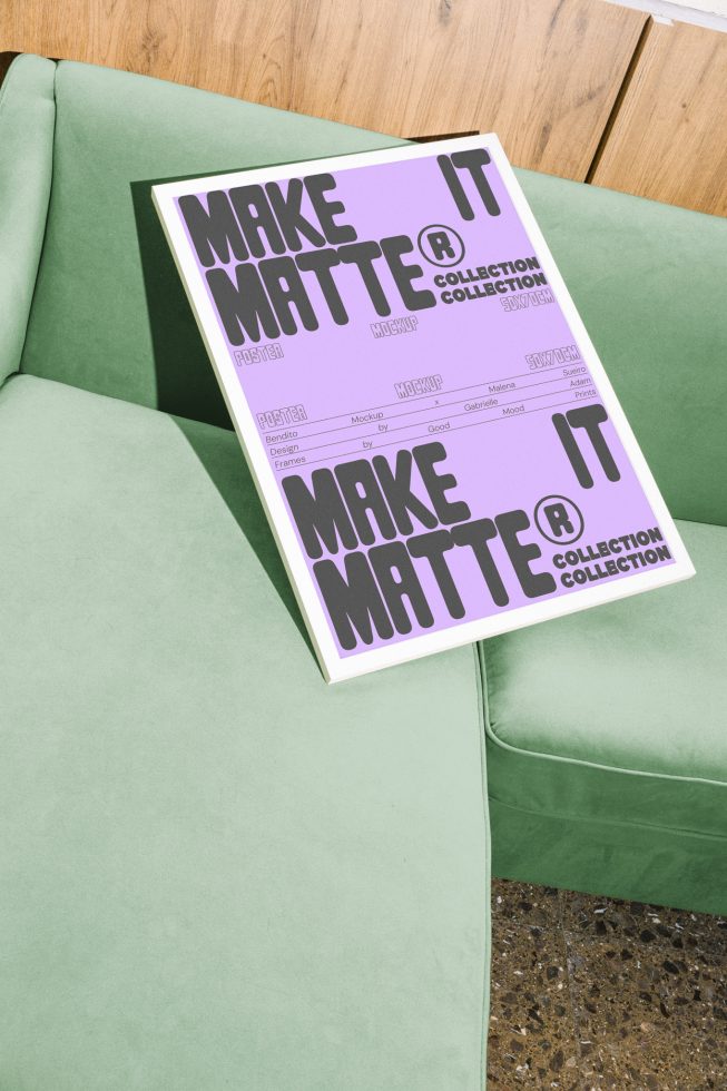 Poster mockup on a green sofa with text Make It Matte visible. Ideal for designers needing high-quality poster presentation templates for branding and marketing.