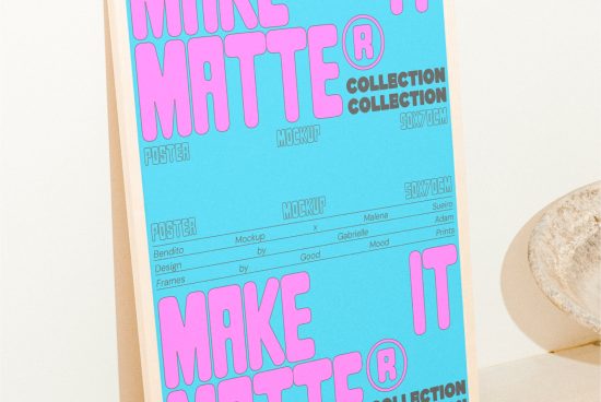 Poster Mockup featuring a colorful design with a blue background and pink text reading Make it Matte Collection ideal for designers and digital assets.