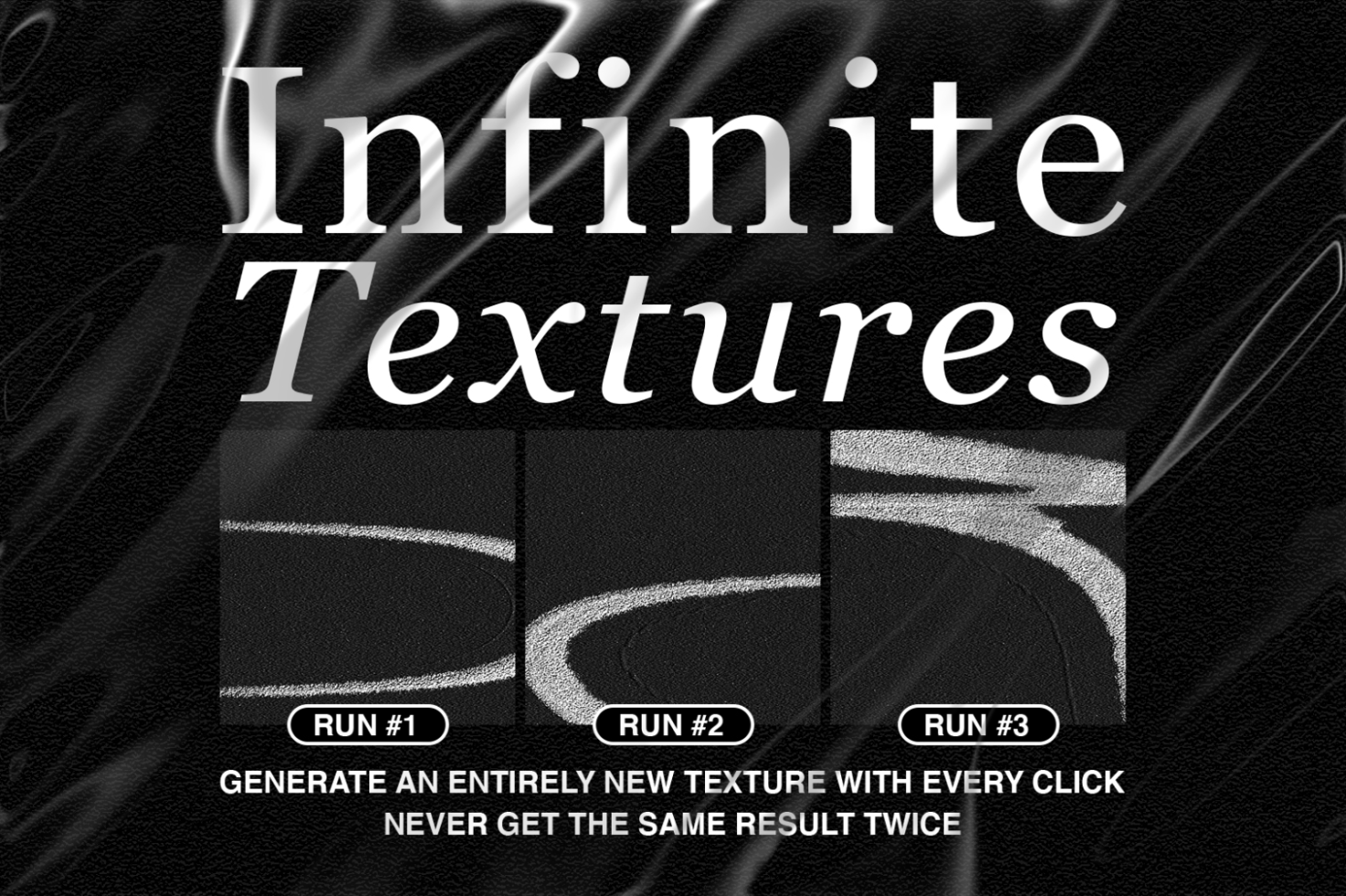 Infinite textures digital asset for designers; generate new textures per click; unique results each time; suitable for mockups, designs, and creative projects.