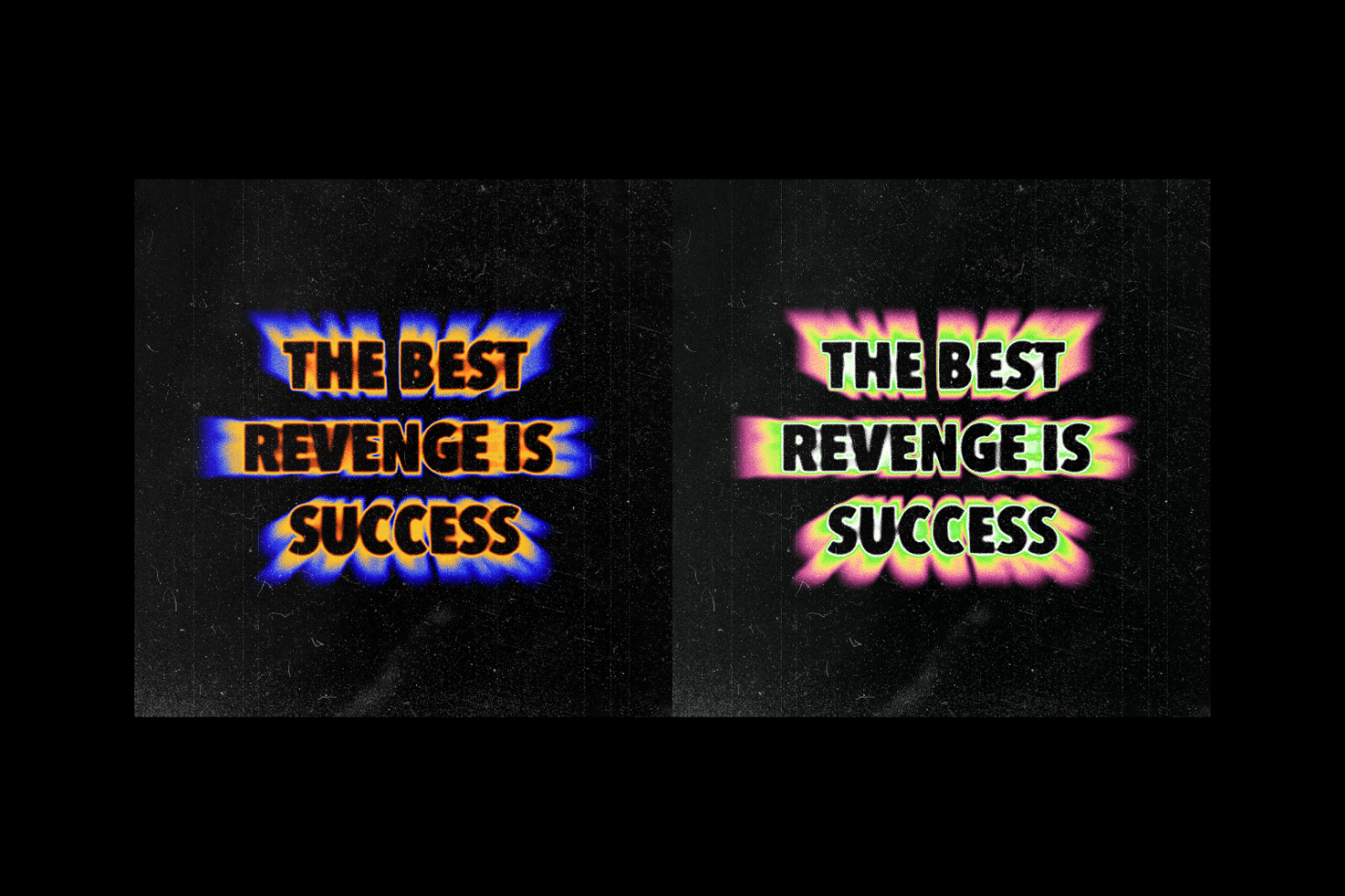 Retro text template with glow effect featuring The Best Revenge Is Success message. Ideal for graphic design, typography projects, and inspirational posters.