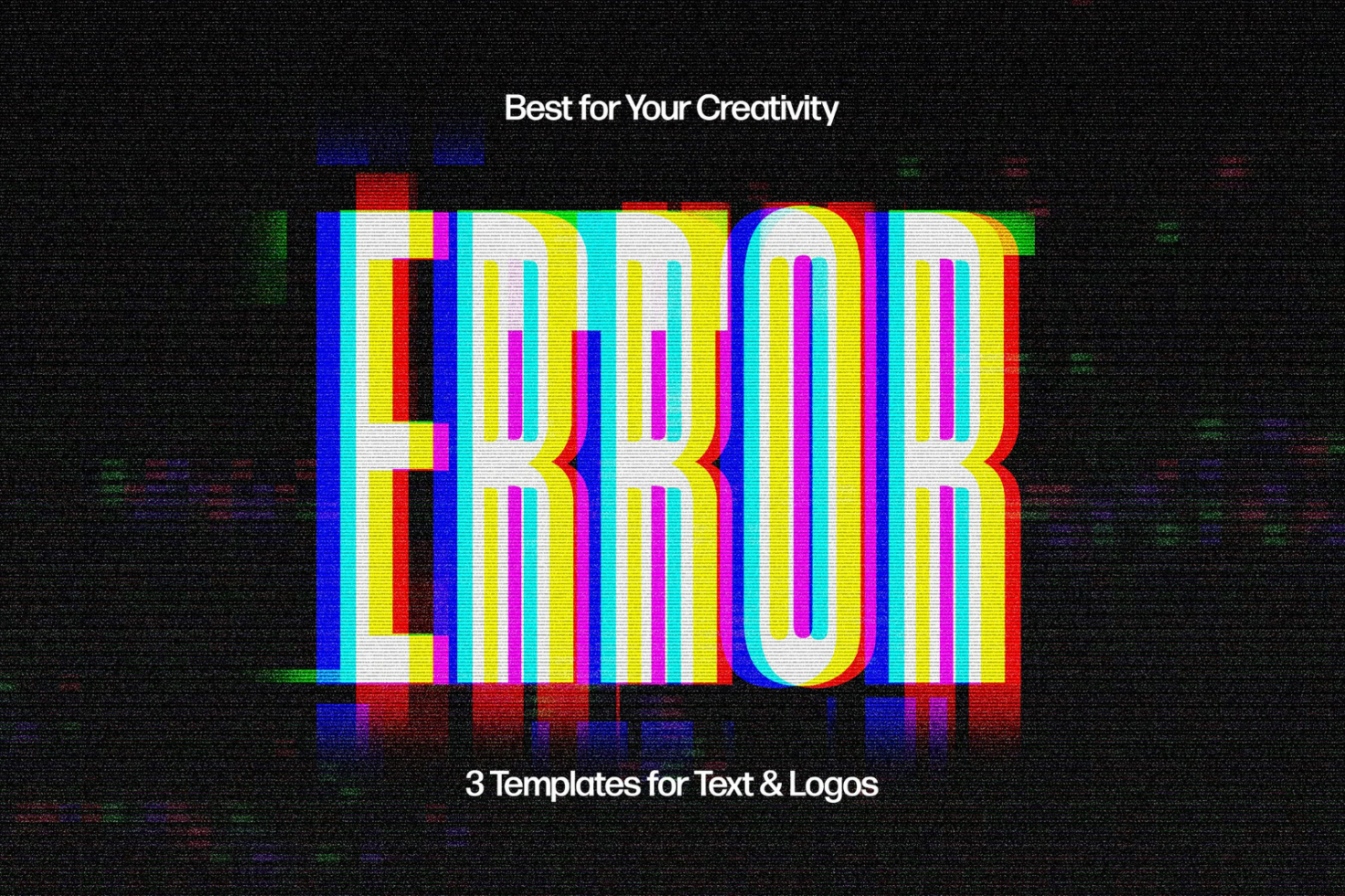 Glitch text design template showcasing the word ERROR in colorful distorted style. Best for creating unique text and logos. Includes 3 editable templates.