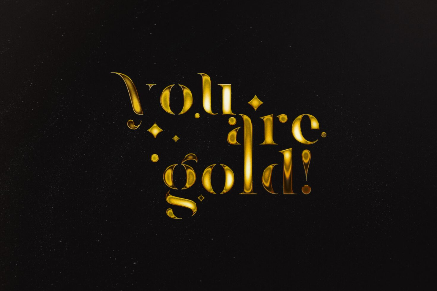 Golden text on black background reading You are gold in ornate font style. Suitable for graphic design templates or typography mockups.