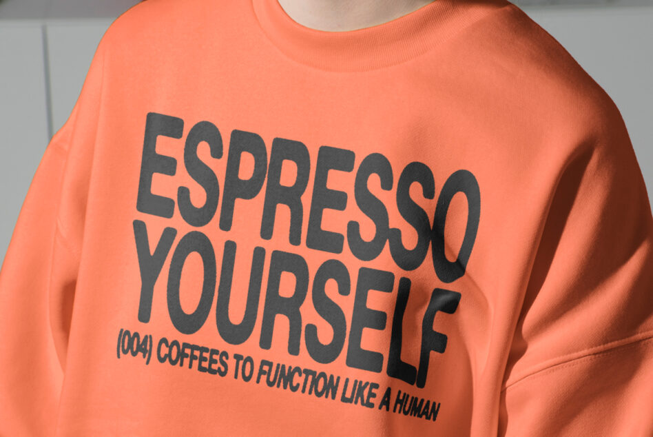 Orange sweatshirt with bold graphic typography Espresso Yourself perfect for coffee lovers creative apparel designers graphic trends mockups.