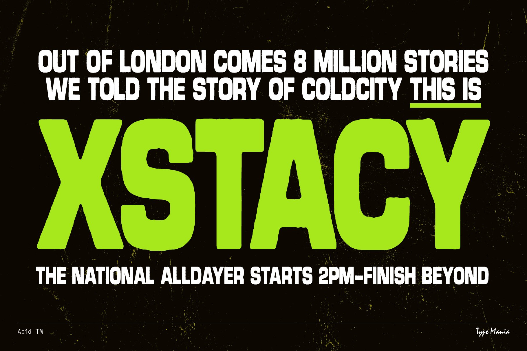 Bold green text on black background displays the event announcement in a grunge style font graphic with emphasis on the word XSTACY for designers.