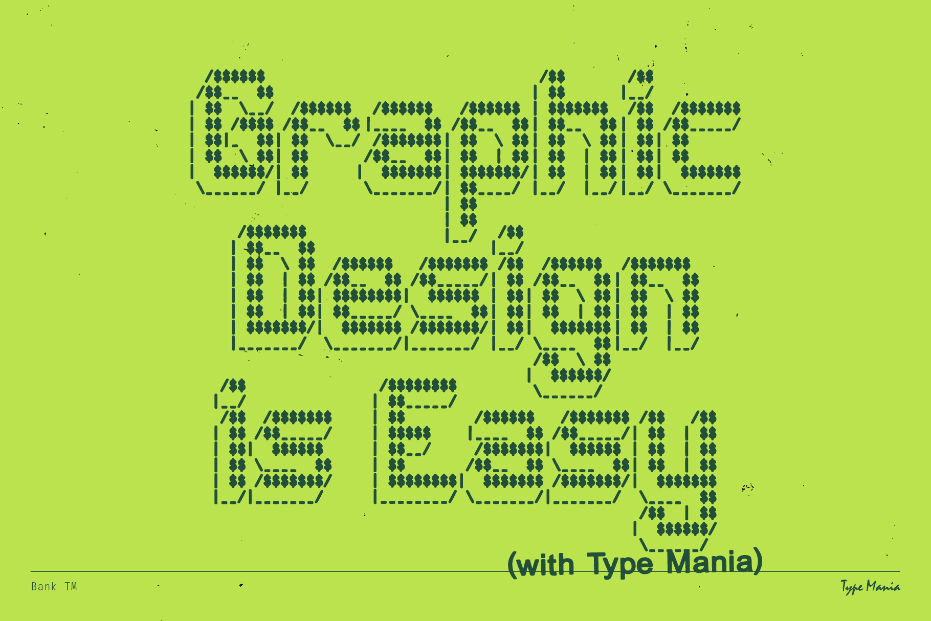 Bank typeface in neon lime with pixelated diamond pattern letters