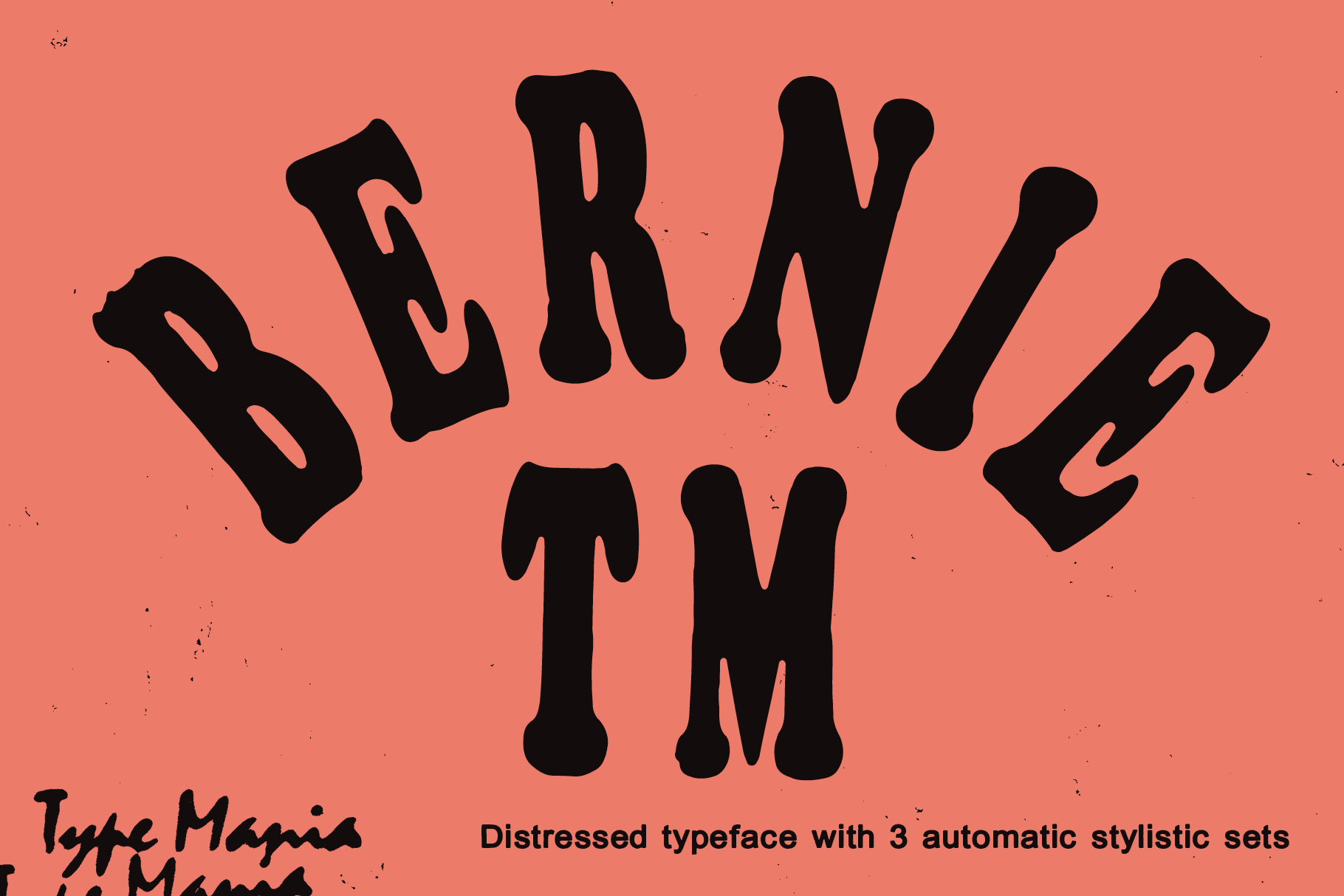 Bold distressed typeface Bernie TM on a coral background; features three stylistic sets. Ideal for designers. Keywords: fonts, typography, graphics.