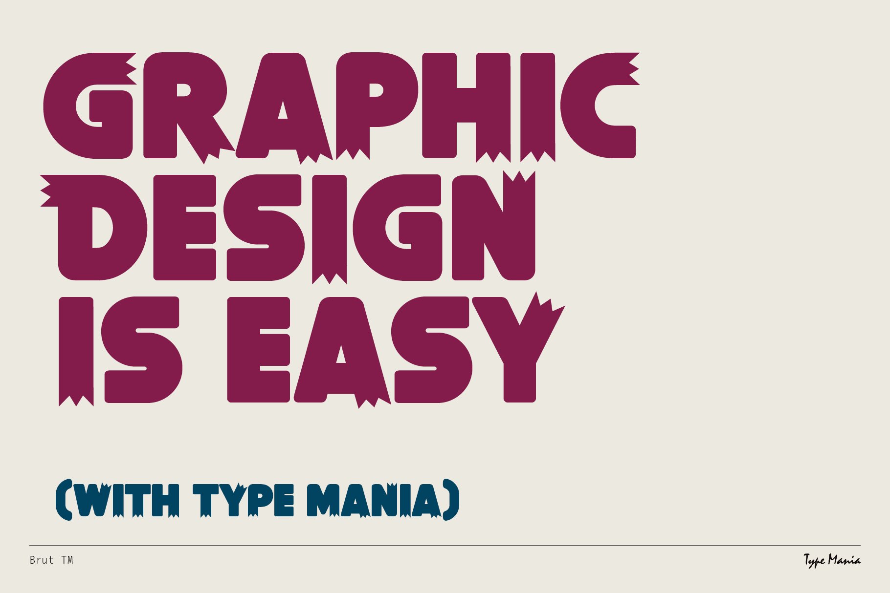 Bold retro typography design with text Graphic Design Is Easy and With Type Mania showcasing playful fonts perfect for graphic design projects and templates.