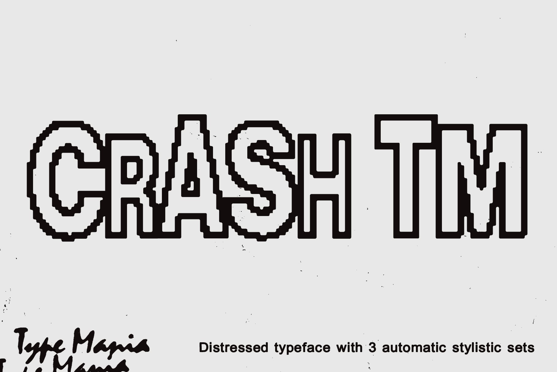 Crash TM distressed typeface showing rough weathered letters on gray