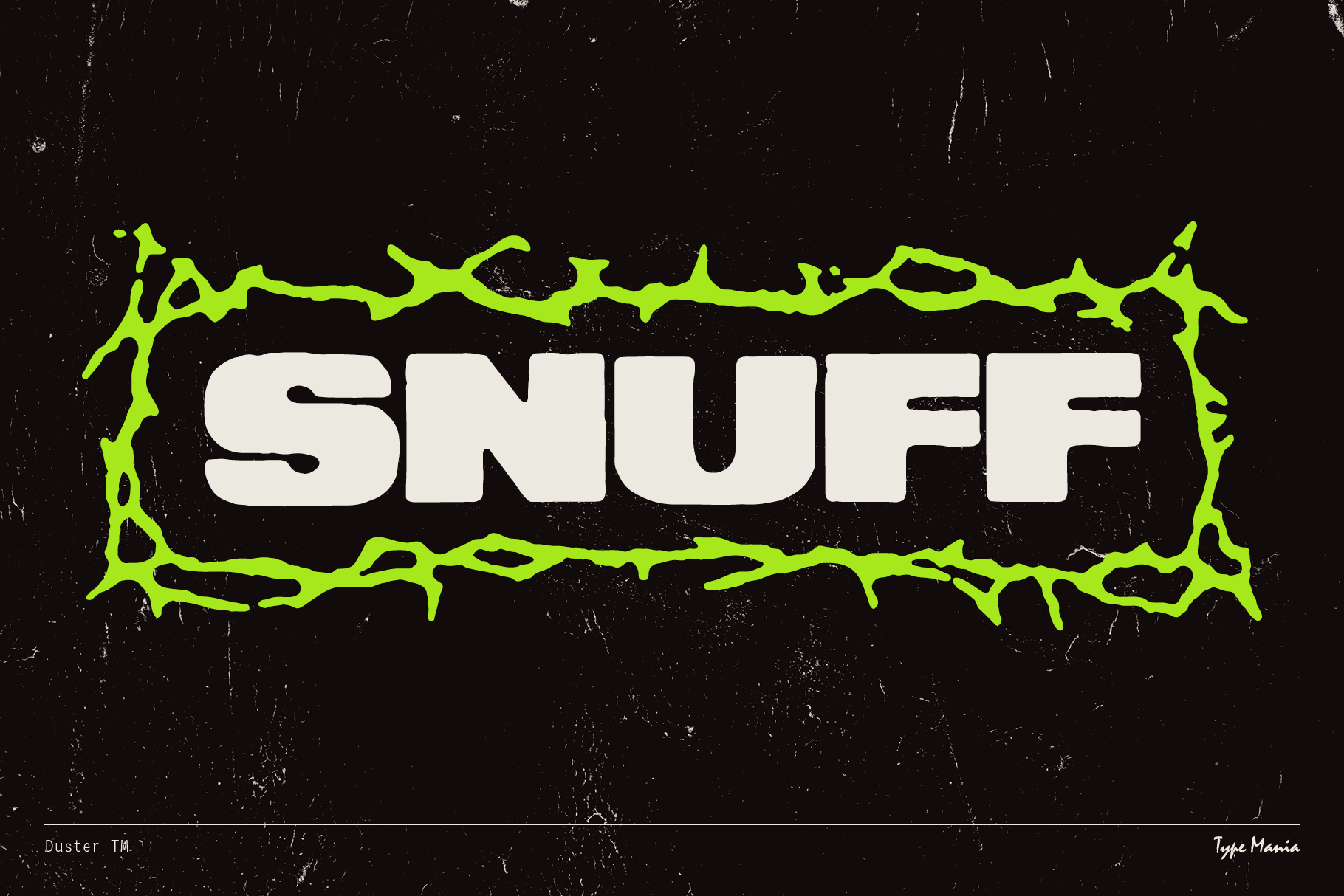 Bold white text "SNUFF" with neon green textured border on black background. Grunge font style ideal for edgy graphic design mockup templates.