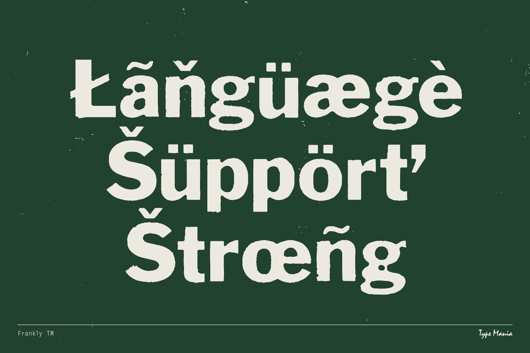 Bold white font on dark green background showcasing multilingual characters. Perfect for design projects requiring language support in typography.