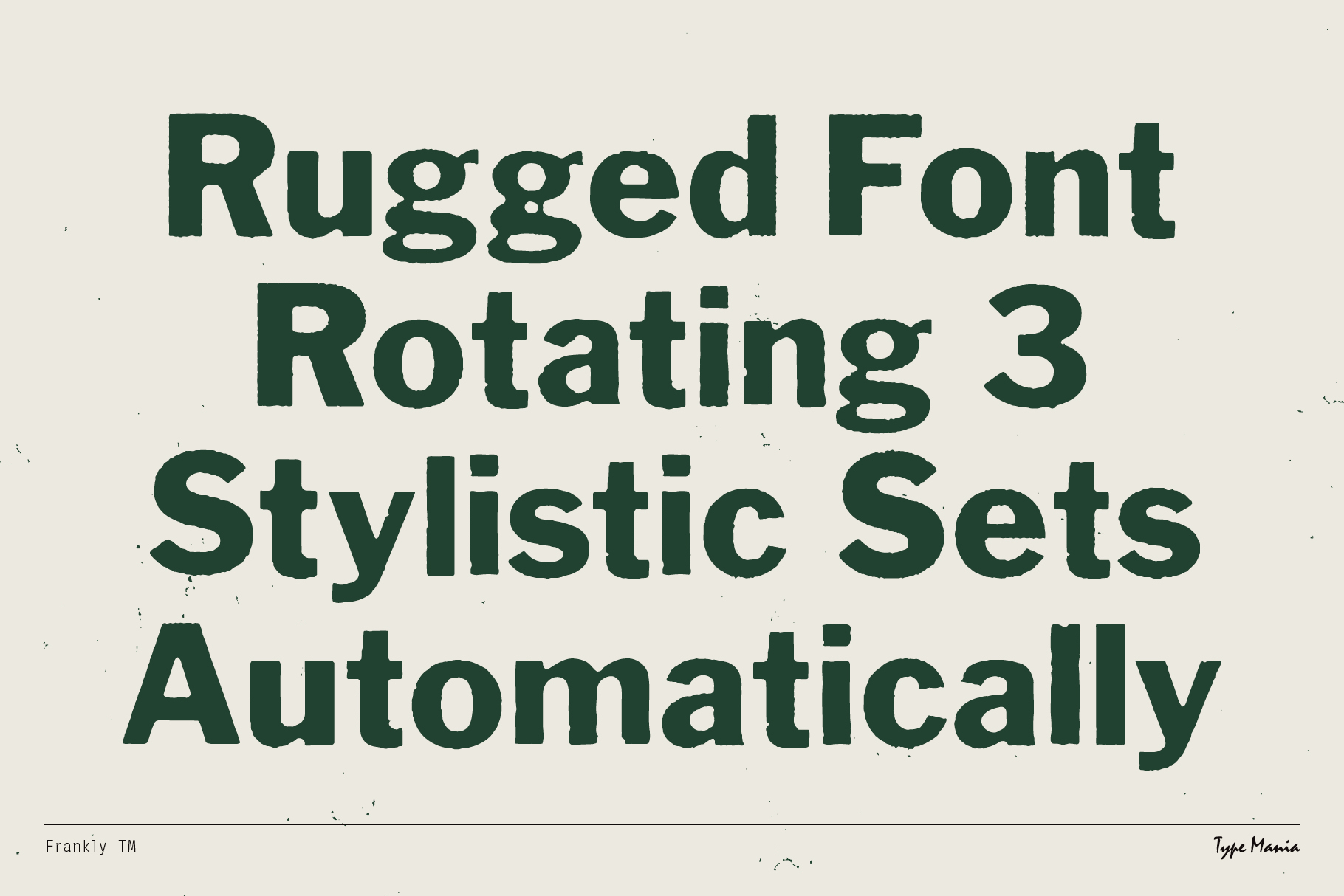 Bold rugged font sample showcasing three automatic rotating stylistic sets. Ideal for typography design in digital graphics, templates, and mockups.