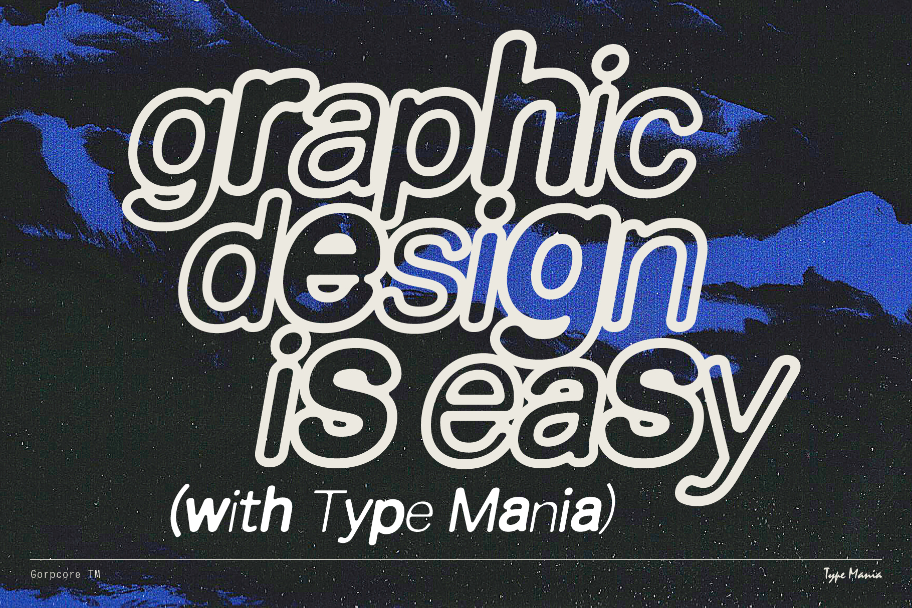 Bold text graphic design is easy with Type Mania in modern font on dark blue abstract background. Perfect for designers seeking creative typography.
