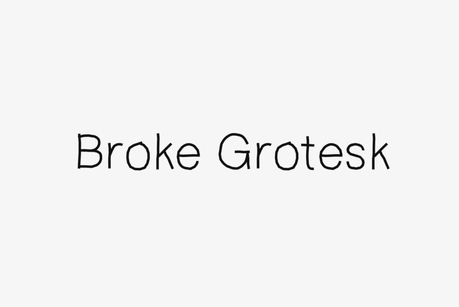 Broke Grotesk typeface sample in clean minimalist layout on light background
