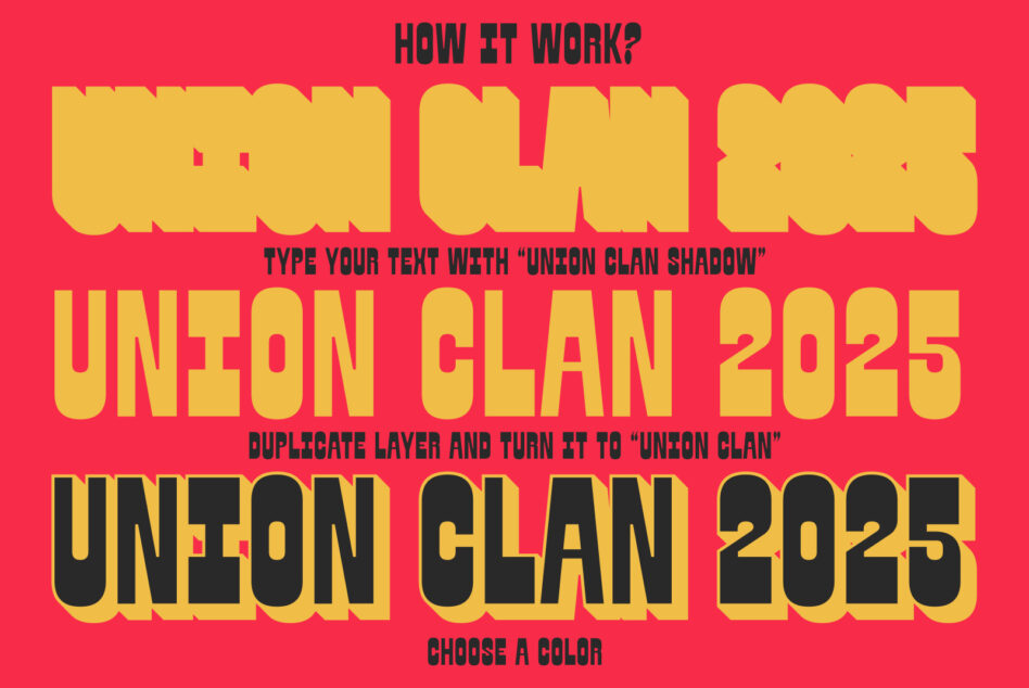 Custom text instructions showing Union Clan 2025 shadow font effect demo