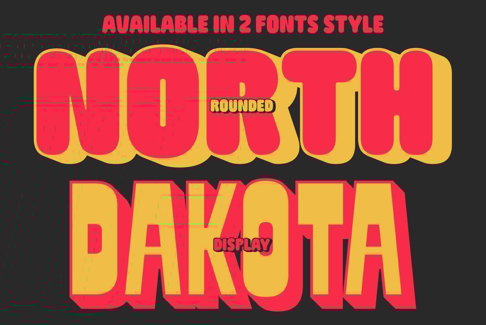 Bold North Dakota font display featuring rounded and display styles in red and yellow perfect for graphic design and typography projects.