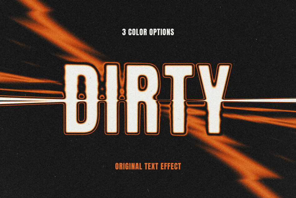 Dirty text effect showing 3 color options with orange streaks background