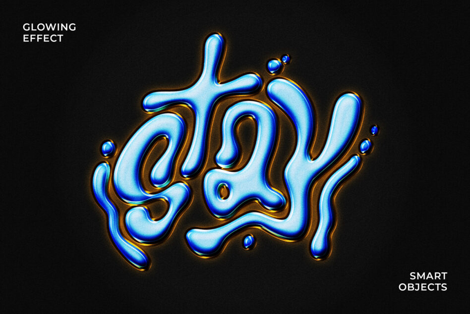 Glowing liquid text effect reading stay in bright blue with orange highlights on dark background. Perfect for graphic designers using smart objects.
