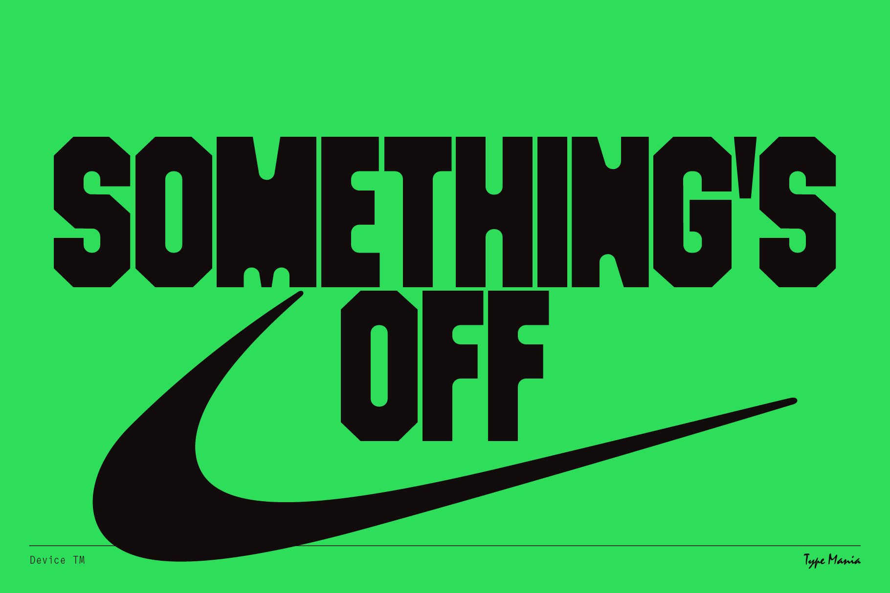 Bold black text Something's Off with swoosh on green background. Suitable for graphics or font projects. Keywords: typography, design, template, text.