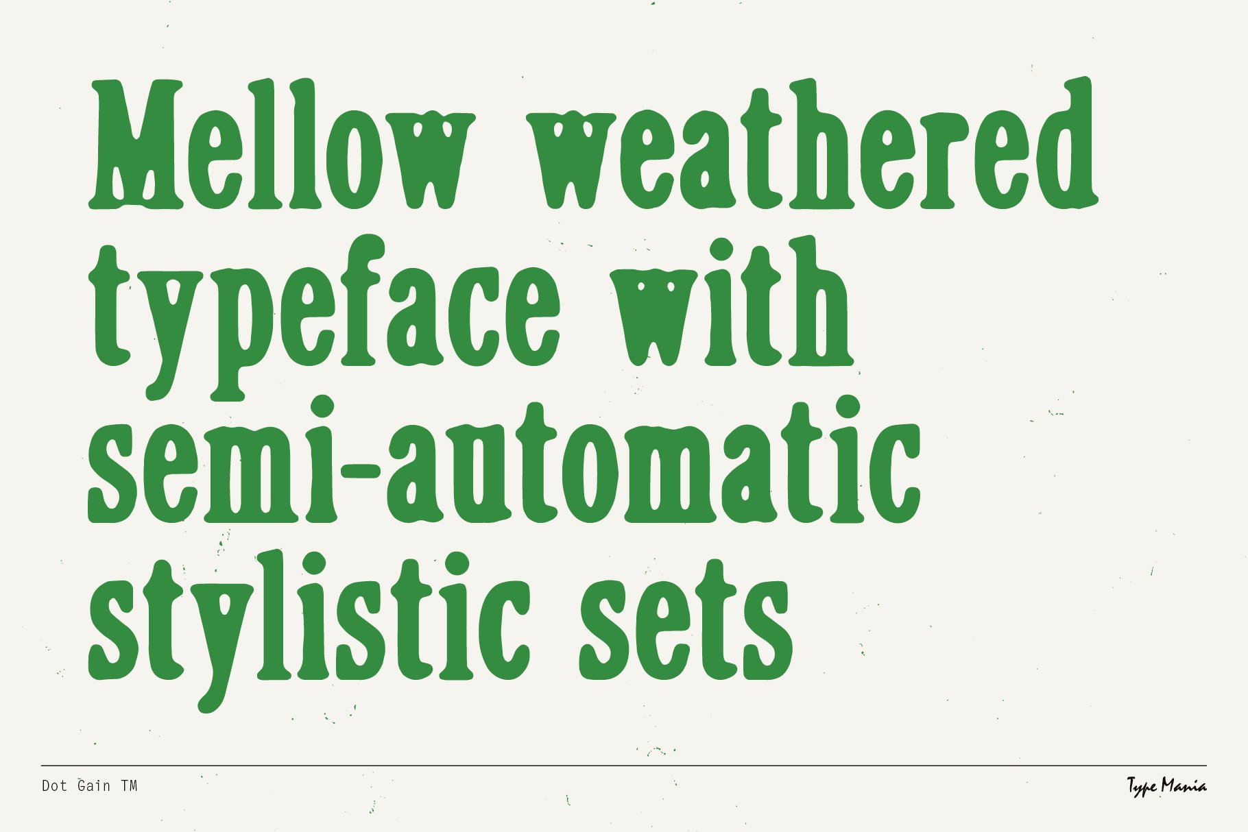 Vintage-style, mellow typeface graphic in green with semi-automatic stylistic sets. Ideal for creative design projects and typography templates.
