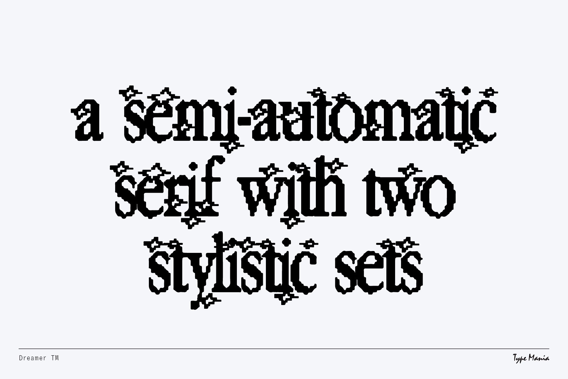 Semi-automatic serif font with stylistic sets. Perfect for designers creating unique typography graphics or templates. Ideal for creative projects.