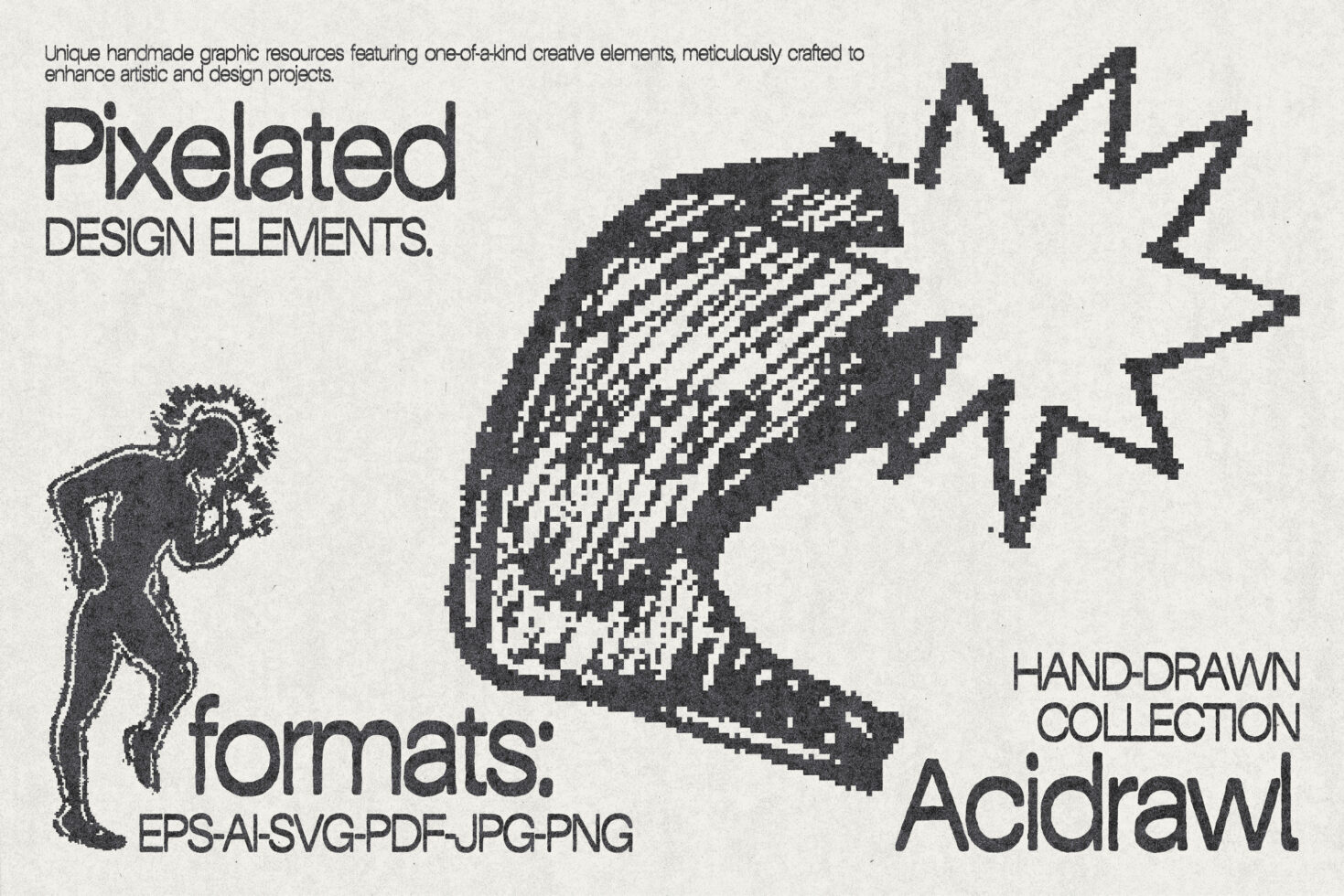 Pixelated design elements featuring hand-drawn graphics and bold text. Formats EPS AI SVG PDF JPG PNG. Ideal for designers in need of unique assets.