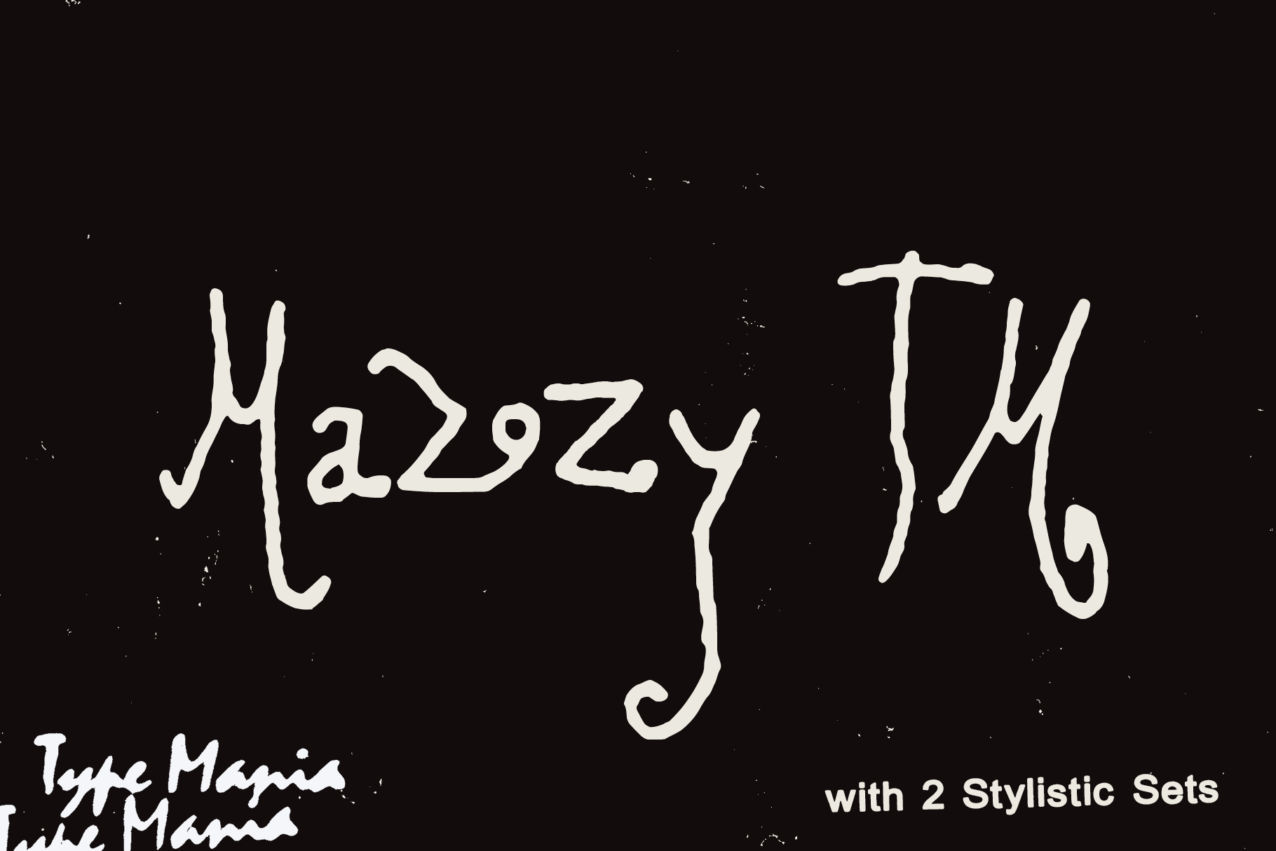 Hand-drawn style font Mazzy TM showcased in white against a black background, featuring two stylistic sets ideal for designers seeking unique typography.