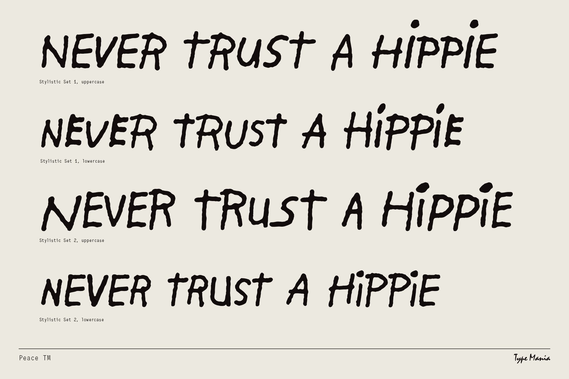 Handwritten font showcasing phrase Never Trust a Hippie in two stylistic sets uppercase and lowercase perfect for graphic and web design projects.