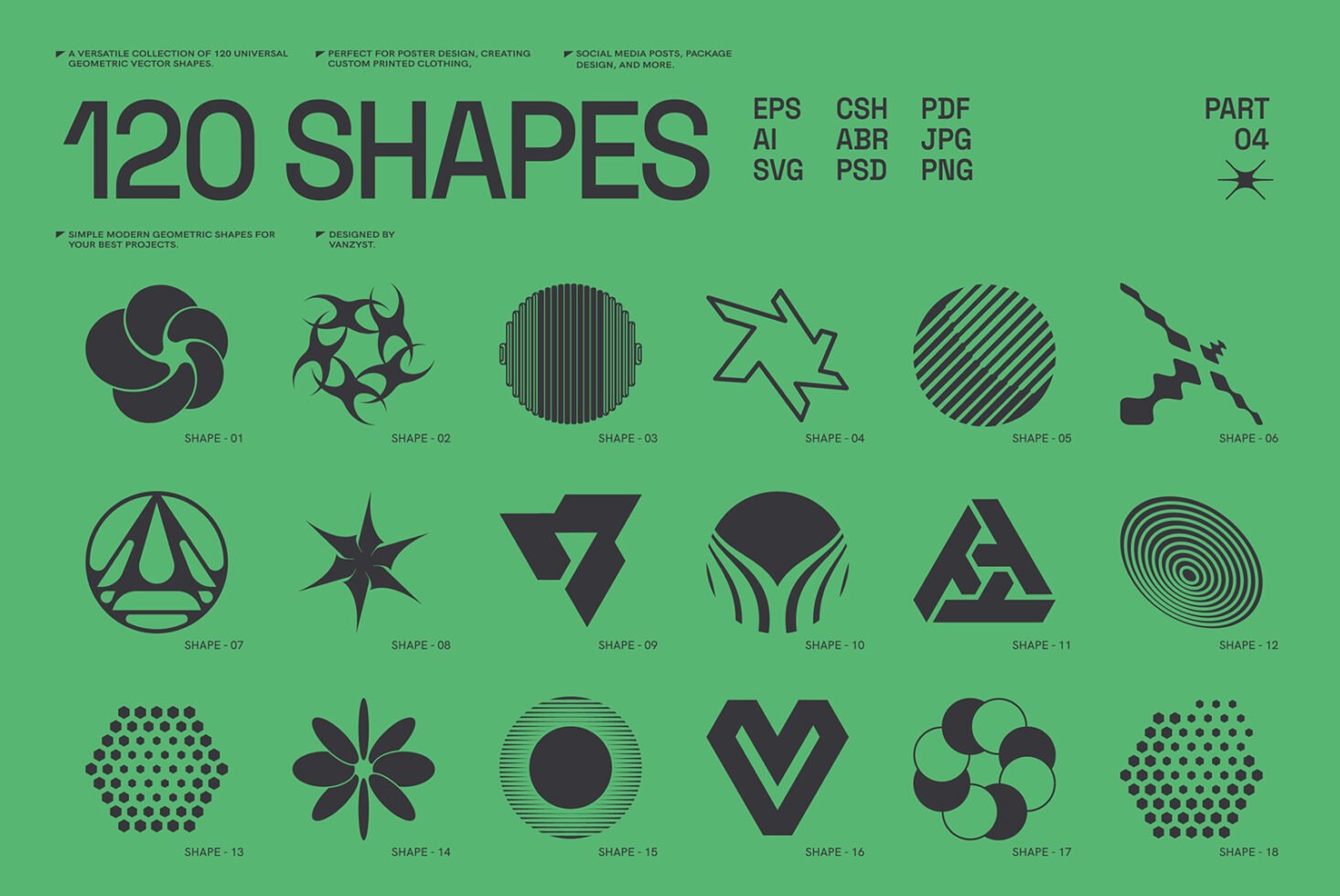 Collection of 120 versatile geometric vector shapes for designers. Ideal for templates, mockups, logo design. Formats: EPS, AI, SVG, PDF, PNG, CSH.