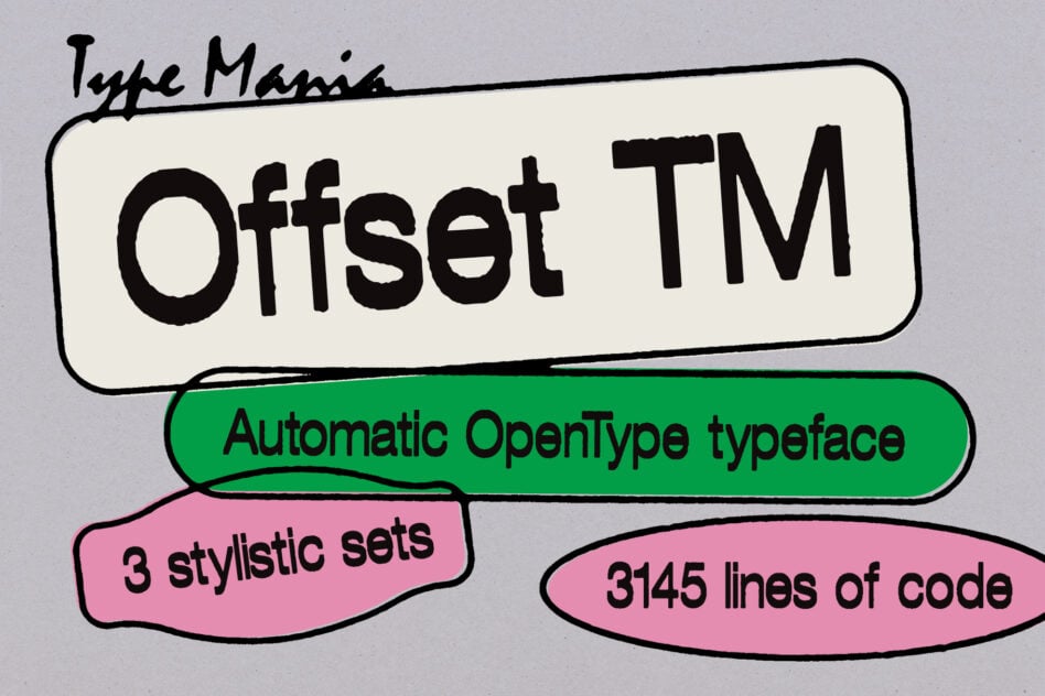 Offset TM typeface for designers features automatic OpenType, 3 stylistic sets, and 3145 lines of code; ideal for creative typography projects.