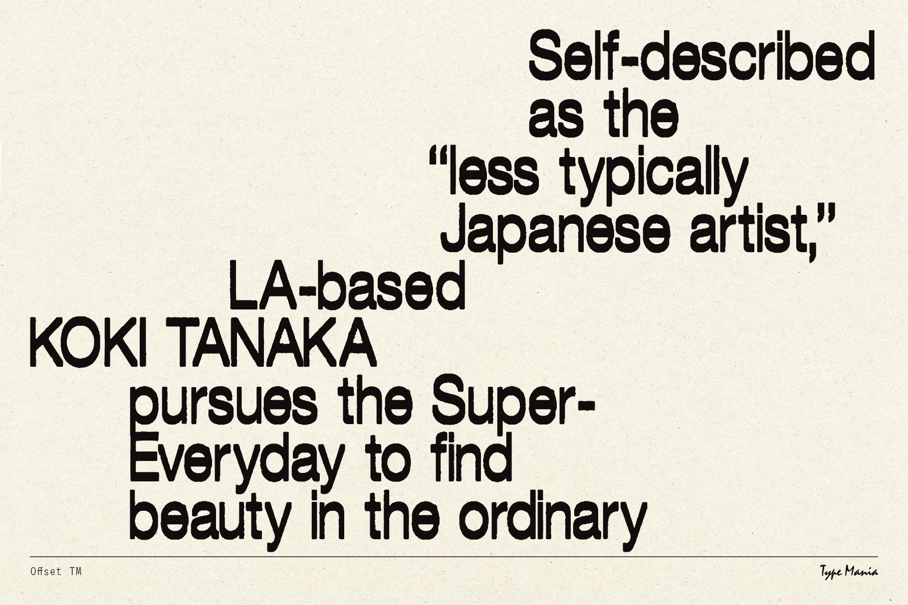 Typography art featuring bold text describing an artist's unique perspective. Ideal for graphic design, templates, and font resources for designers.