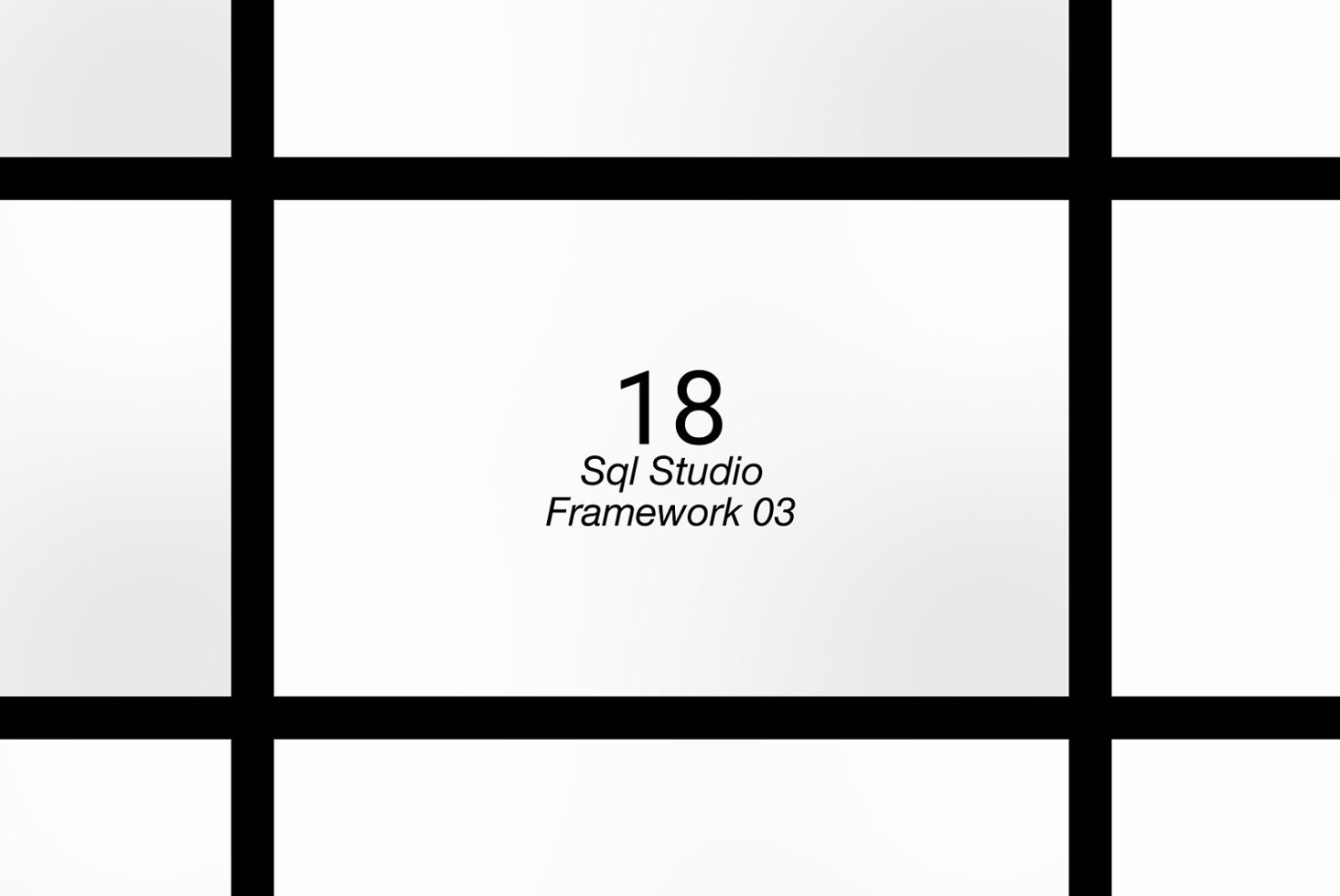 Minimalist grid design mockup with bold black lines and white rectangles. Center text reads Sql Studio Framework 03. Ideal for layout projects.